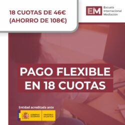 Experto en Mediación Civil, Mercantil y Familiar (Ahorro de 108€)